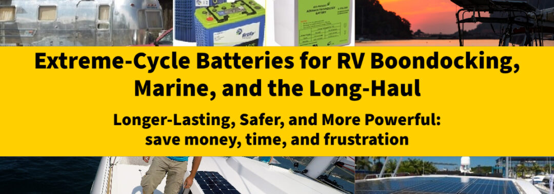 Banner for article Extreme Cycle Batteries for RV Boondocking Marine by Azimuth Solar